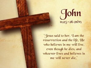 john11-25-26-the-bible-27124219-1024-768